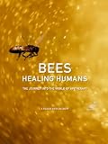 Las abejas curan a los seres humanos