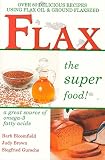 Flax: The Super Food