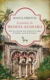 Leyendas de Medina Azahara (Al Ándalus)